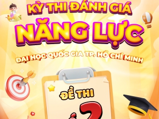 ĐỀ ÔN ĐÁNH GIÁ NĂNG LỰC ĐẠI HỌC QUỐC GIA TPHCM  - ĐỀ SỐ 2