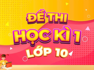 Đề học kỳ 1 Toán 10 trường THPT Lương Văn Can – TP HCM năm 2024 – 2025