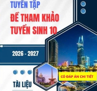 ĐÁP ÁN CÁC ĐỀ ÔN THI TUYỂN SINH 9 LÊN 10 TOÁN 2026